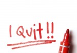 I Quit