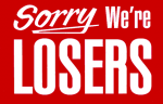 Sorry__we__re_losers_by_rebelx